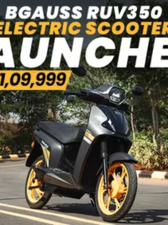 BGauss RUV350 EV Scooter Price In India